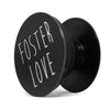 Foster Love Pop N&#39; Hold Phone Stand | Together We Rise